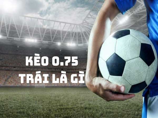 Kèo Chấp 0.75 Tilekeonhacai Là Gì? Kinh Nghiệm Chơi Kèo 0,75 Thắng To 3 Các lưu ý khi chơi kèo chấp 0.75 tilekeonhacai